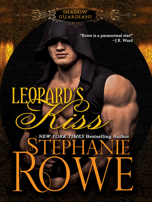 Title details for Leopard's Kiss by Stephanie Rowe - Available